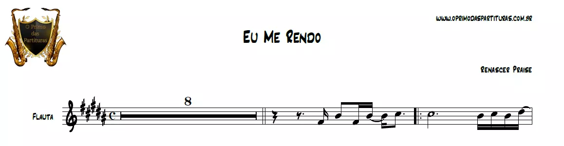 Partitura Eu Me Rendo Flauta O Primo Das Partituras